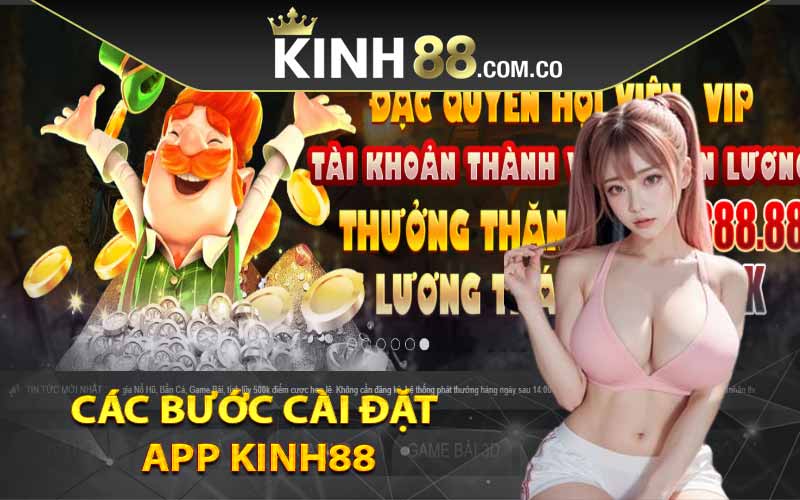 Các bước cài đặt app Kinh88