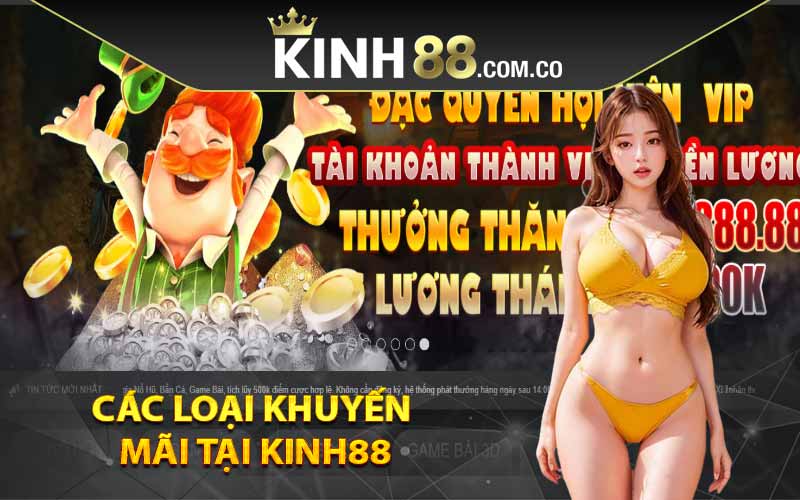 Các loại khuyến mãi tại Kinh88