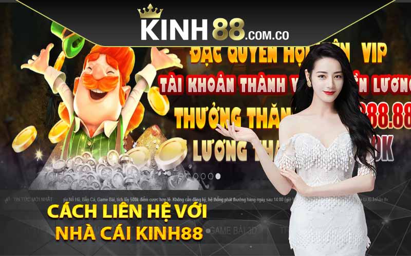 Cách liên hệ với nhà cái Kinh88