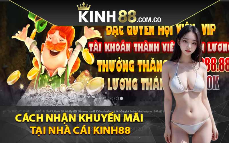 Cách nhận khuyến mãi tại nhà cái Kinh88