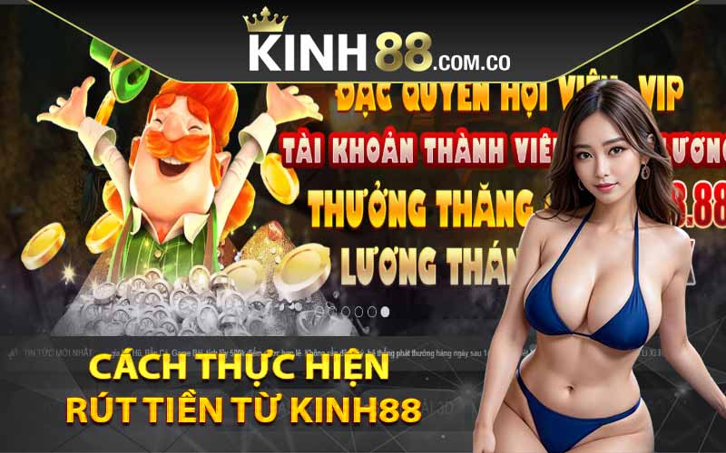 Cách thực hiện rút tiền từ Kinh88