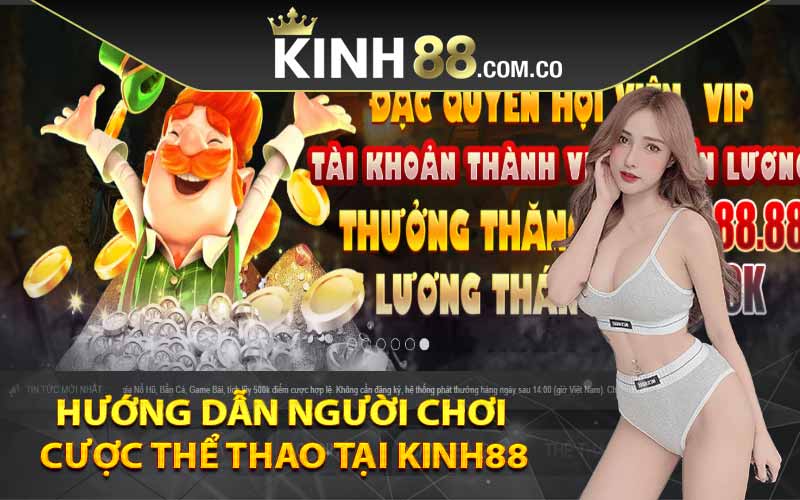 Hướng dẫn người chơi cược thể thao tại Kinh88