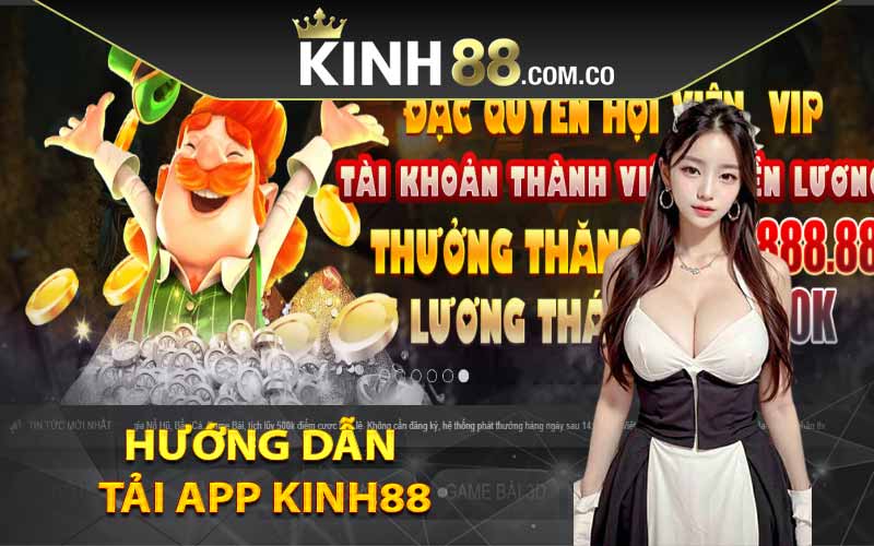 Hướng dẫn tải app Kinh88