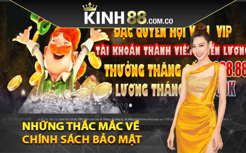 Những thắc mắc về chính sách bảo mật