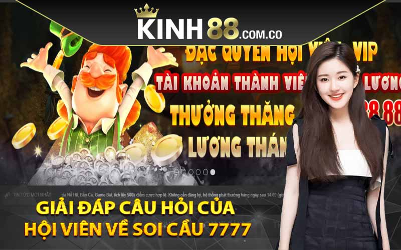 Giải đáp câu hỏi của hội viên về soi cầu 7777