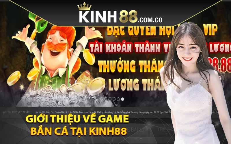 Giới thiệu về game bắn cá tại Kinh88