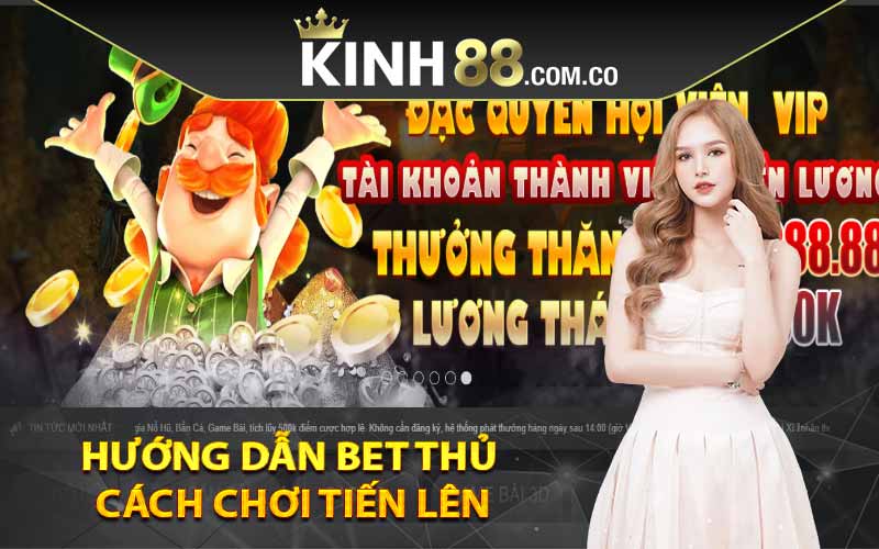 Hướng dẫn bet thủ cách chơi tiến lên