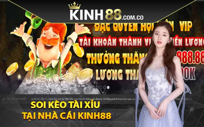 Soi kèo tài xỉu tại nhà cái Kinh88